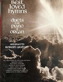 Best Loved Hymns: Duets for Piano & Organ