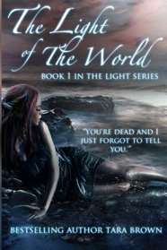 The Light of the World (Volume 1)