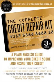 The Complete Credit Repair Kit (Complete . . . Kit)