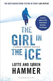 The Girl in the Ice (Konrad Simonsen, Bk 2)