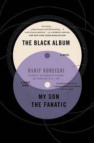 The Black Album with My Son the Fanatic: A Novel and a Short Story