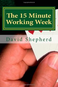 The15 Minute Working Week: The Forex Retriment Plan