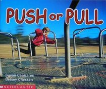 Push or Pull (Science Emergent Readers)