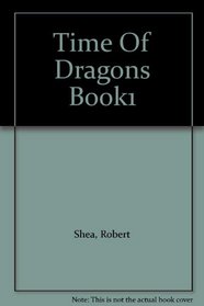 Time Of Dragons Book1