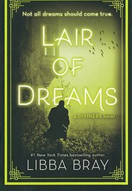 Lair Of Dreams (Turtleback School & Library Binding Edition) (Diviners)