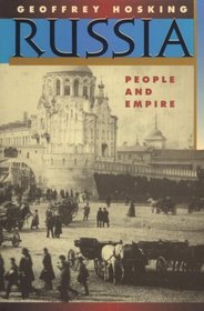 Russia : People and Empire, 1552-1917, Enlarged Edition