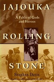 Jajouka Rolling Stone: A Fable of Gods and Heroes