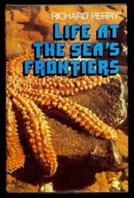 Life at the Sea's Frontiers (Many Worlds of Wildlife)