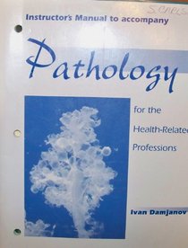 Pathology Health-Related Professions: Instructors Manual