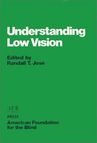 Understanding Low Vision (Foundations)