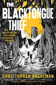 The Blacktongue Thief (Blacktongue, Bk 1)