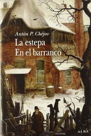 La Estepa En El Barranco (Clasica) (Spanish Edition)