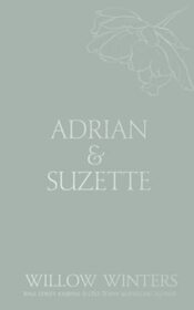 Adrian & Suzette: Tell Me You Want Me (Discreet Series)