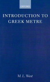 Introduction to Greek Metre (Clarendon Paperbacks)