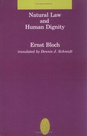 Natural Law and Human Dignity (Studies in Contemporary German Social Thought)