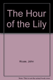 The Hour of the Lily