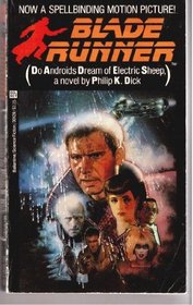 Do Androids Dream of Electric Sheep? (Blade Runner)