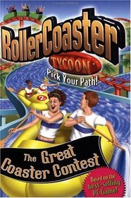 The Great Coaster Contest (Rollercoaster Tycoon Pick Your Path!)