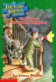 The Case of the Spooky Sleepover (Jigsaw Jones, Bk 4)
