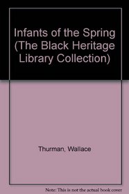 Infants of the Spring (The Black Heritage Library Collection)