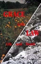 Grace and law: Life and death