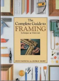 The Complete Guide to Framing: Techniques & Materials