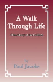 A Walk Through Life: The Mercy of the Lord