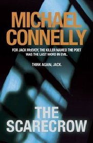 The Scarecrow (Jack McEvoy, Bk 2)