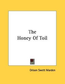 The Honey Of Toil