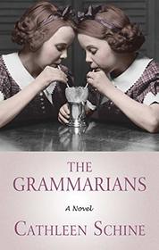 The Grammarians (Thorndike Press Large Print Basic Series)