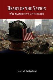 Heart of the Nation: 9/11 & America's Civic Spirit
