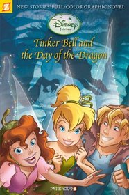 Disney Fairies Graphic Novel #3: Tinker Bell and the Day of the Dragon