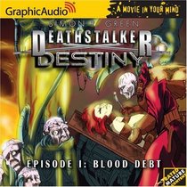 Deathstalker Destiny # 1 - Blood Debt