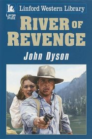 River of Revenge (Linford Western)