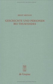 Geschichte und Personen bei Thukydides: Eine Interpretation des achten Buches (Beitrage Zur Altertumskunde) (German Edition)