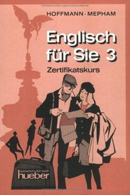 Englisch fr Sie, Bd.3, Zertifikatskurs