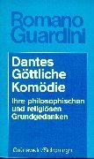 Dantes Gottliche Komodie: Ihre philosophischen und religiosen Grundgedanken (Vorlesungen) (German Edition)