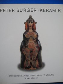 Peter Burger, Keramik (German Edition)