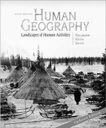 Human Geography, Updated 6th Edition with Geography Power Web and Annual Editions Online