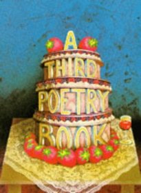 A Third Poetry Book (A Poetry Book)