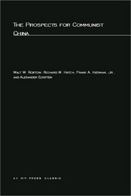 The Prospects for Communist China