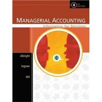 Managerial Accounting: Information for Decisions, 4th edition