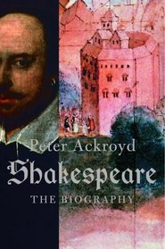 Shakespeare : The Biography