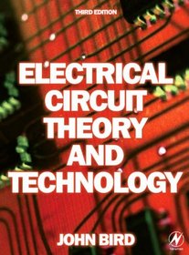 Electrical Circuit Theory and Technology, Third Edition (Electrical Circuit Theory and Technology)