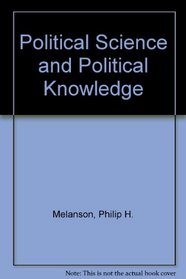 Political Science and Political Knowledge