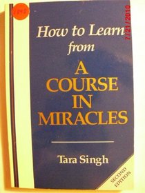 How to Learn from a Course in Miracles