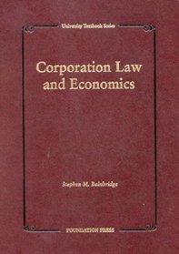Bainbridge's Corporations: Law and Economic Analysis (University Textbook Series) (University Textbook Series)