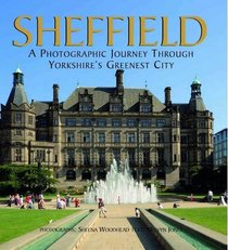 Sheffield: A Photographic Journey Through Yorkshire's Greenest City (Heritage Landscapes)
