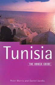 Tunisia: The Rough Guide, Second Edition (4th ed)