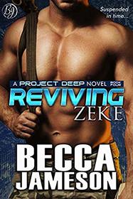 Reviving Zeke (Project DEEP) (Volume 4)